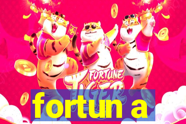 fortun a