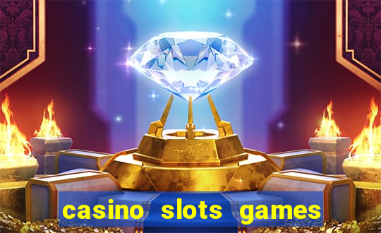 casino slots games lmrrbclmj dewwqt