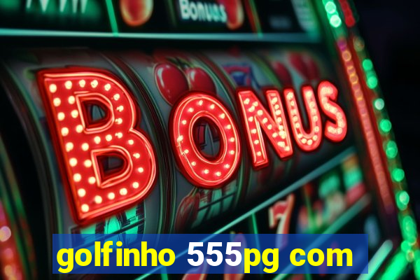 golfinho 555pg com