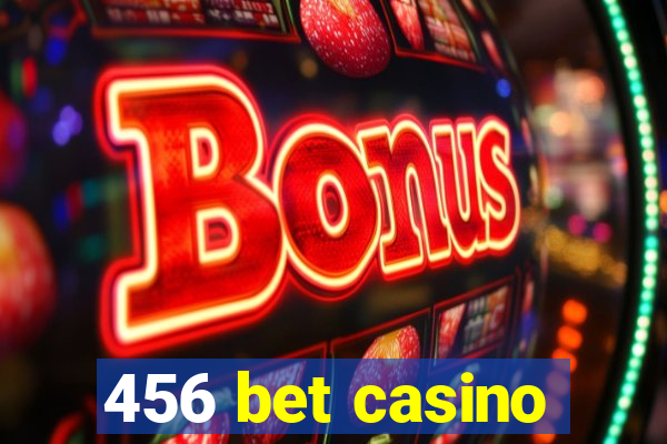 456 bet casino