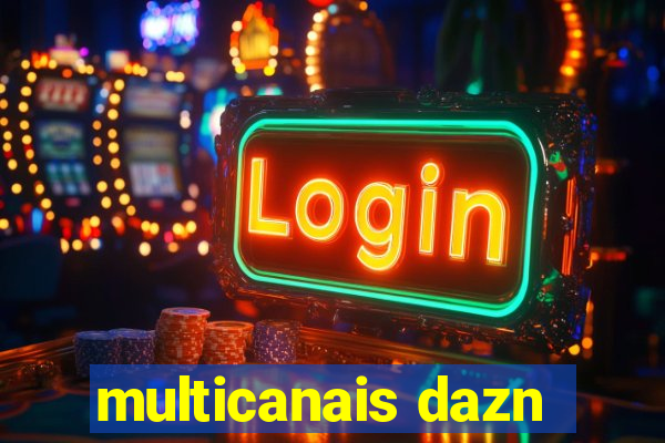 multicanais dazn