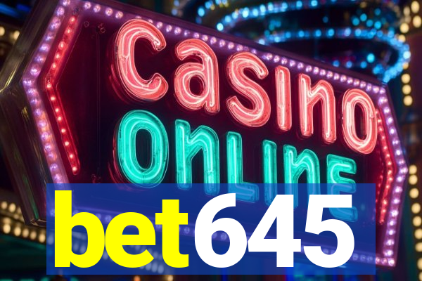 bet645