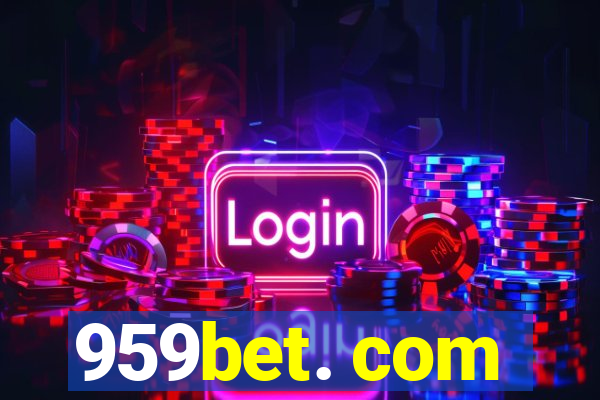 959bet. com