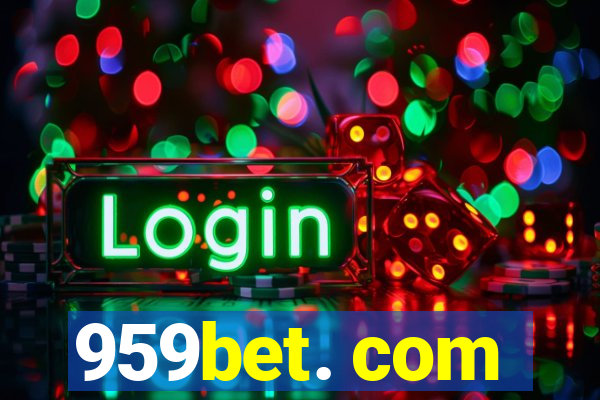 959bet. com