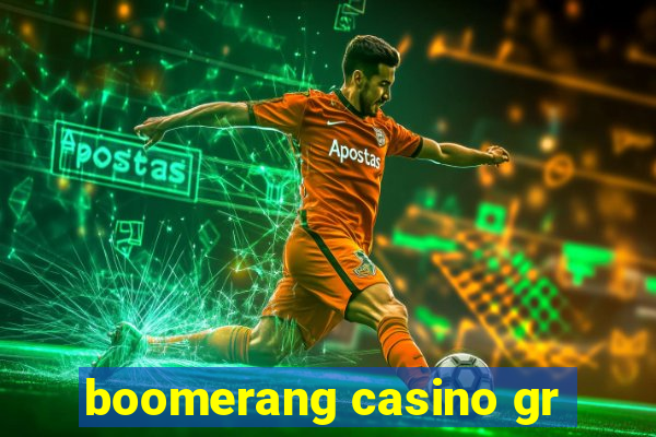 boomerang casino gr