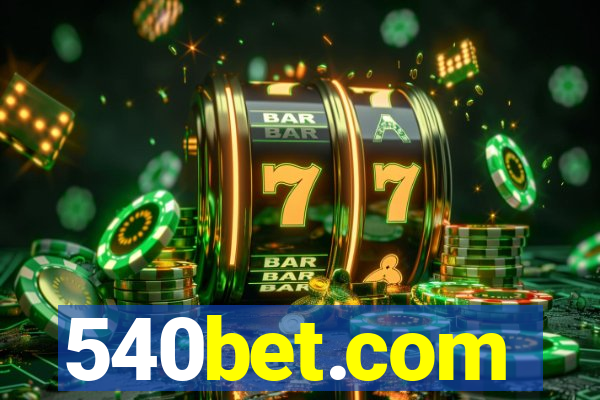 540bet.com