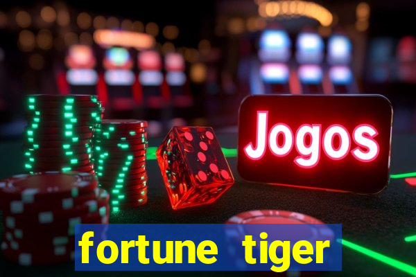 fortune tiger aposta 1 real