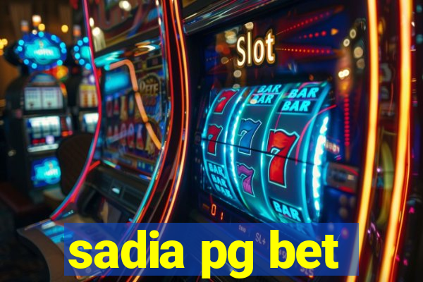 sadia pg bet