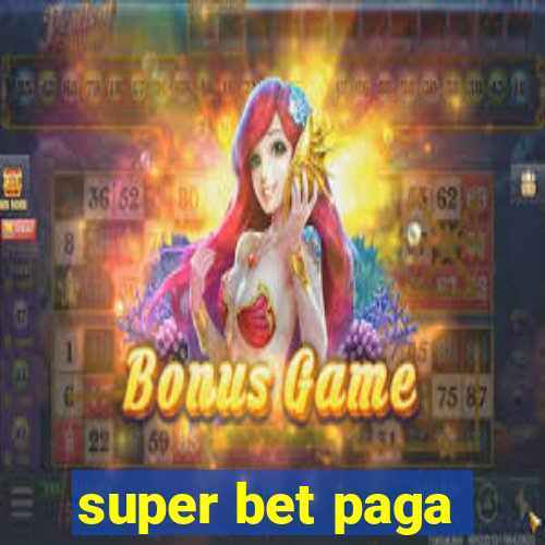 super bet paga