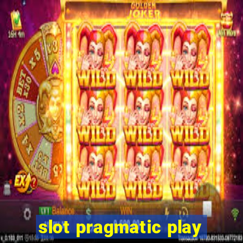 slot pragmatic play