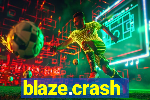 blaze.crash