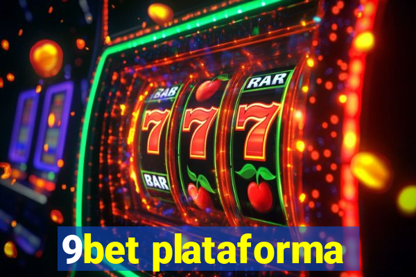 9bet plataforma