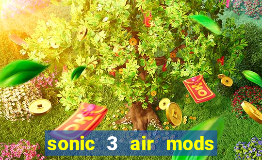 sonic 3 air mods extra slot metal sonic