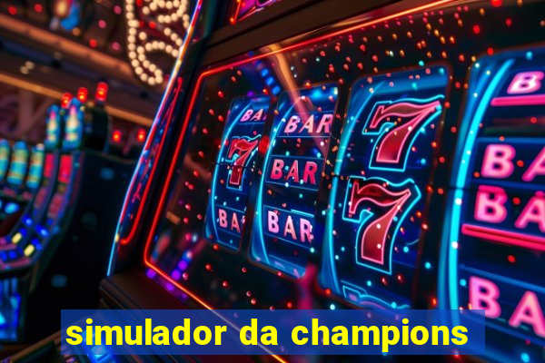 simulador da champions