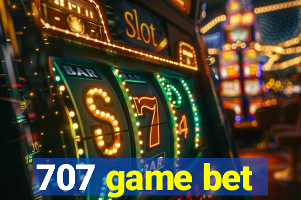 707 game bet