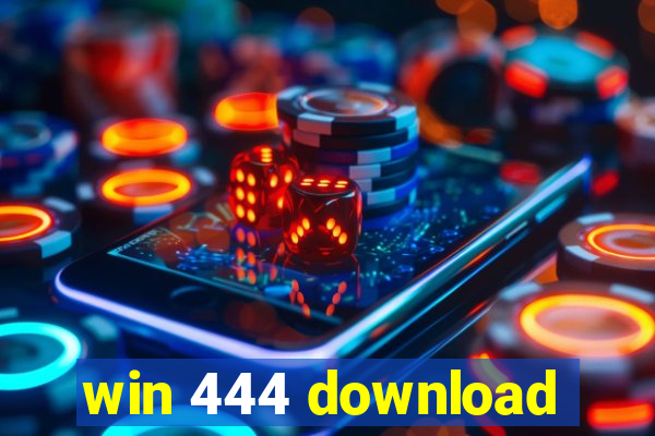 win 444 download