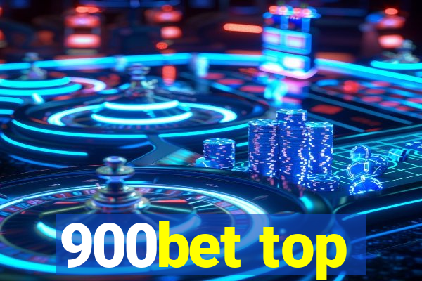 900bet top