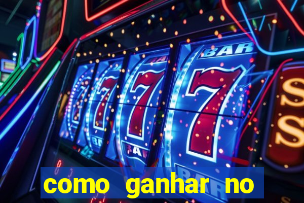 como ganhar no casino online