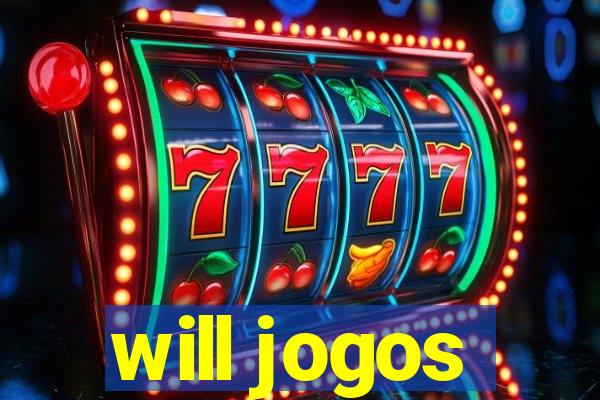 will jogos