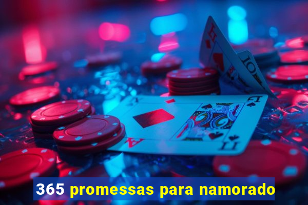 365 promessas para namorado