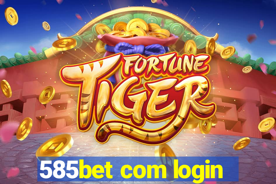 585bet com login