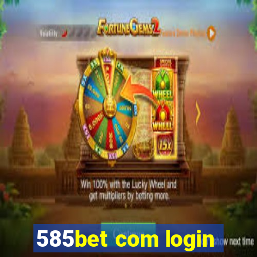 585bet com login