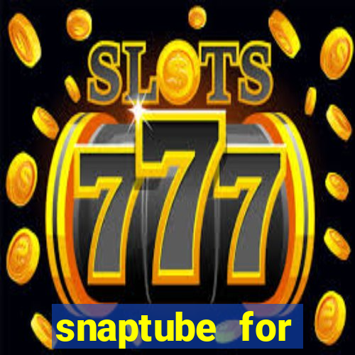 snaptube for windows 7