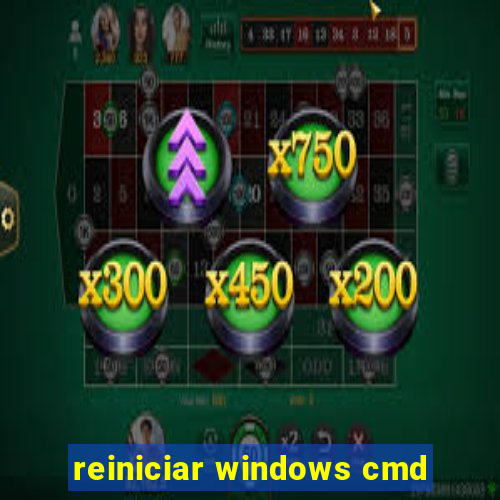 reiniciar windows cmd