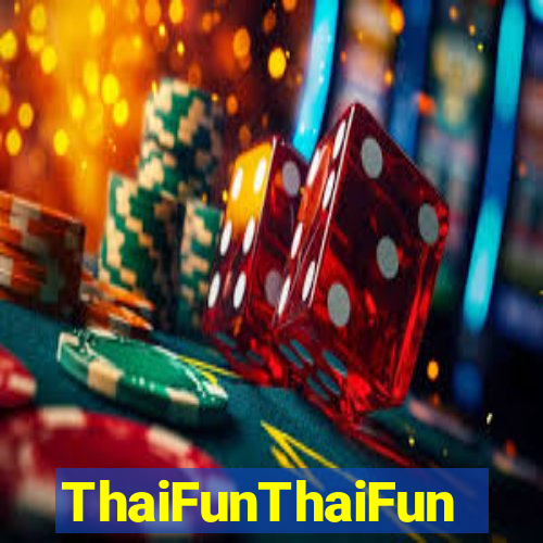 ThaiFunThaiFun