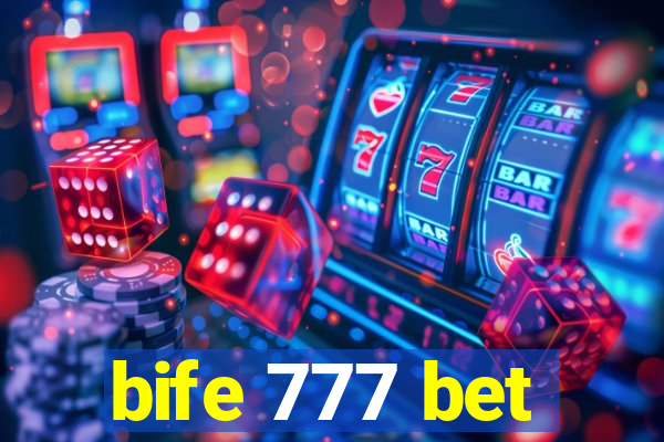 bife 777 bet