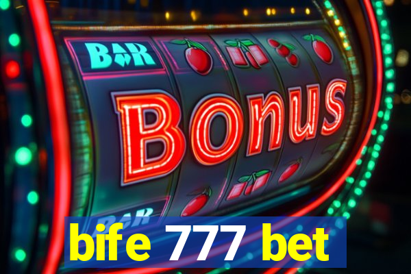 bife 777 bet