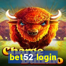 bet52 login