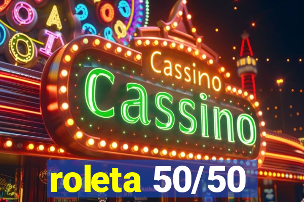 roleta 50/50