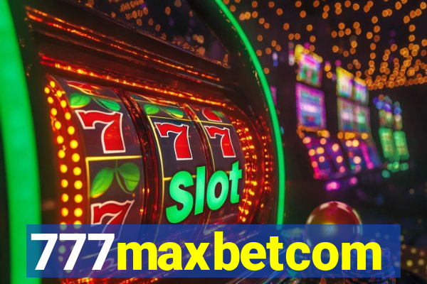 777maxbetcom