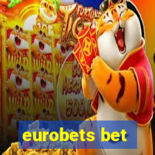 eurobets bet