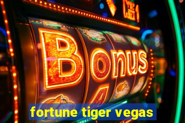 fortune tiger vegas