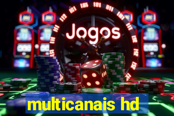 multicanais hd