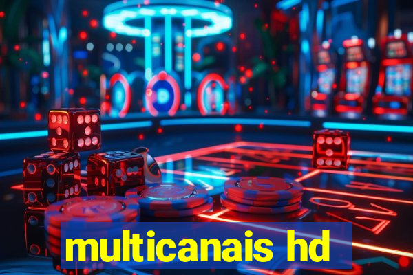 multicanais hd