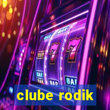 clube rodik