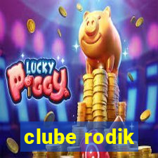 clube rodik