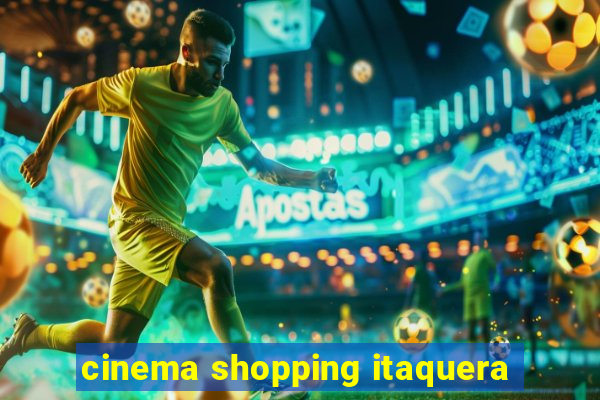 cinema shopping itaquera