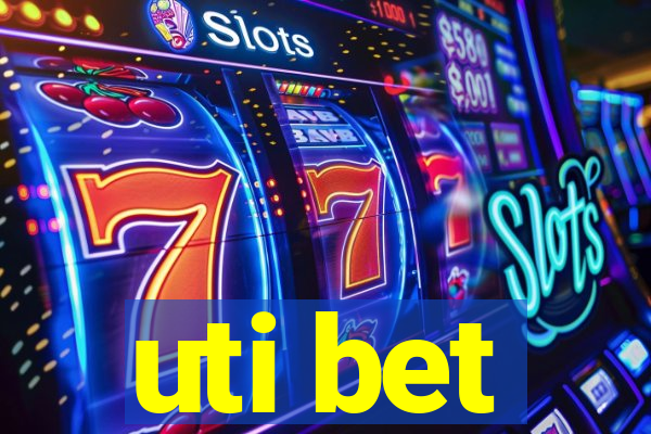 uti bet