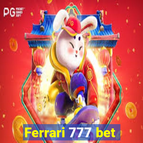 Ferrari 777 bet