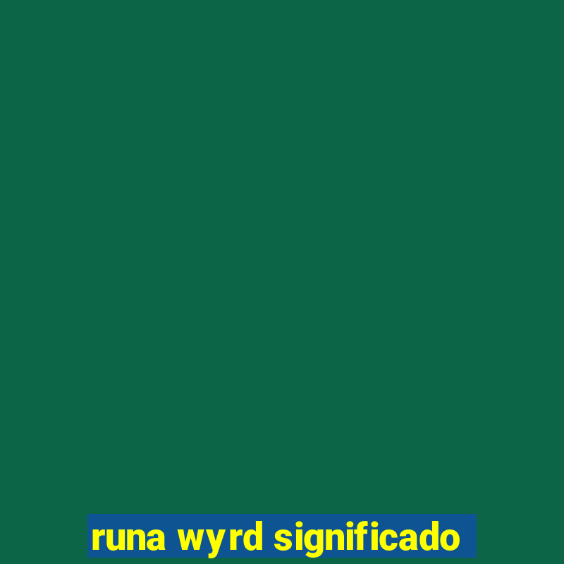 runa wyrd significado