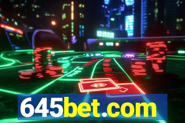 645bet.com