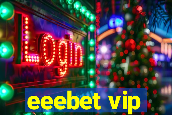 eeebet vip