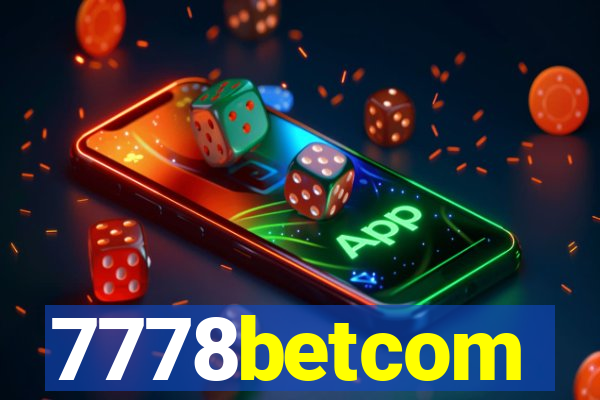 7778betcom