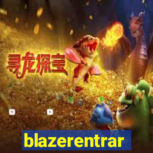 blazerentrar