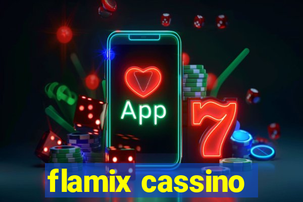 flamix cassino