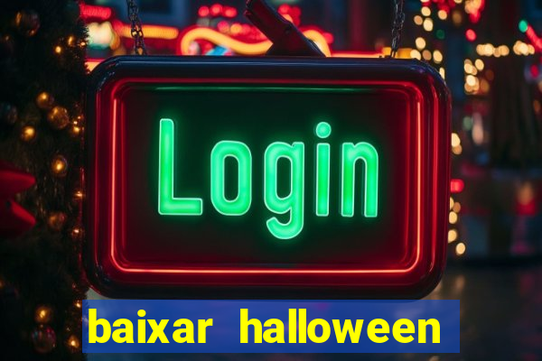 baixar halloween slot 30 linhas dinheiro infinito